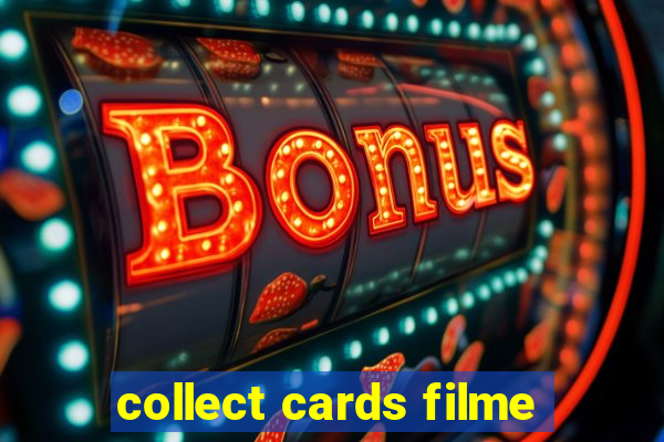 collect cards filme